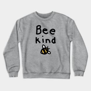 Honey Bee says Be Kind Crewneck Sweatshirt